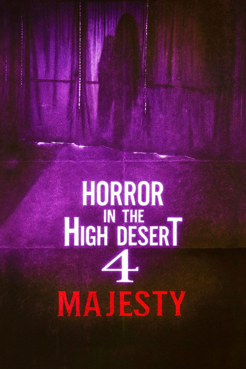 Horror in the High Desert 4: Majesty